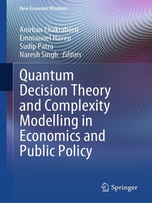 cover image of Quantum Decision Theory and Complexity Modelling in Economics and Public Policy